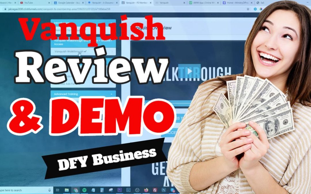 Vanquish Review And Demo – DFY Business – High Ticket Business